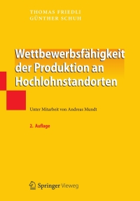 Immagine di copertina: Wettbewerbsfähigkeit der Produktion an Hochlohnstandorten 2nd edition 9783642302756