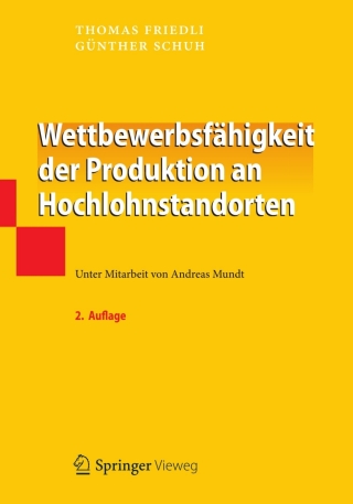 Imagen de portada: Wettbewerbsfähigkeit der Produktion an Hochlohnstandorten 2nd edition 9783642302756