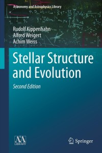 Omslagafbeelding: Stellar Structure and Evolution 2nd edition 9783642302558