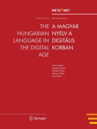 Cover image: The Hungarian Language in the Digital Age 1st edition 9783642303791