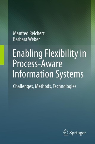 Titelbild: Enabling Flexibility in Process-Aware Information Systems 9783642304088