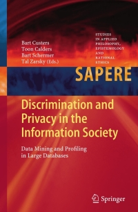 صورة الغلاف: Discrimination and Privacy in the Information Society 9783642304866