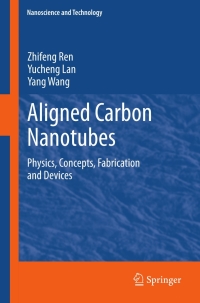 表紙画像: Aligned Carbon Nanotubes 9783642304897