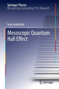 表紙画像: Mesoscopic Quantum Hall Effect 9783642304989