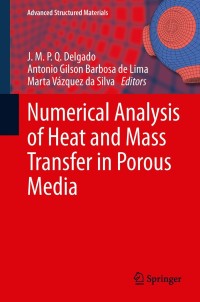 Cover image: Numerical Analysis of Heat and Mass Transfer in Porous Media 1st edition 9783642305313