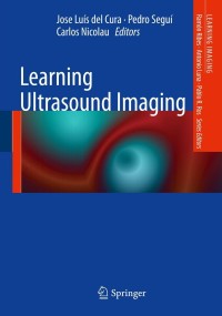Cover image: Learning Ultrasound Imaging 1st edition 9783642305856