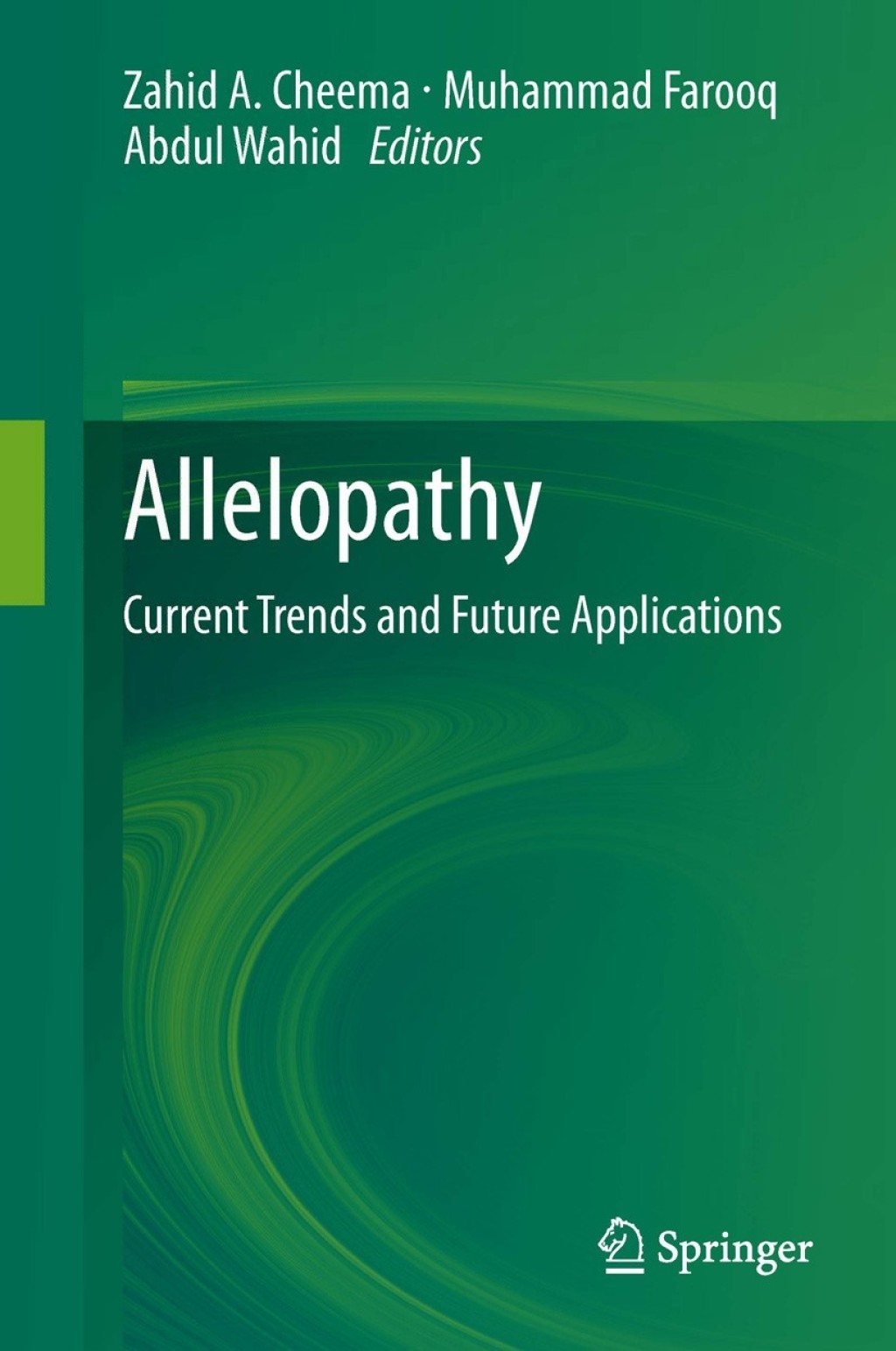 Allelopathy Current Trends and Future Applications