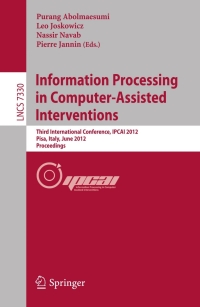 Cover image: Information Processing in Computer Assisted Interventions 1st edition 9783642306174