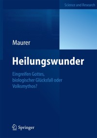 Cover image: Heilungswunder 9783642306501