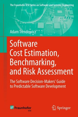 Cover image: Software Cost Estimation, Benchmarking, and Risk Assessment 9783642307638