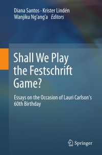 Omslagafbeelding: Shall We Play the Festschrift Game? 9783642307720