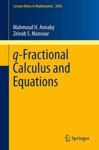 Imagen de portada: q-Fractional Calculus and Equations 9783642308970