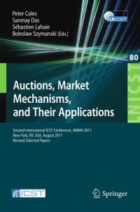 صورة الغلاف: Auctions, Market Mechanisms and Their Applications 1st edition 9783642309120
