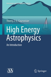 Omslagafbeelding: High Energy Astrophysics 9783642309694