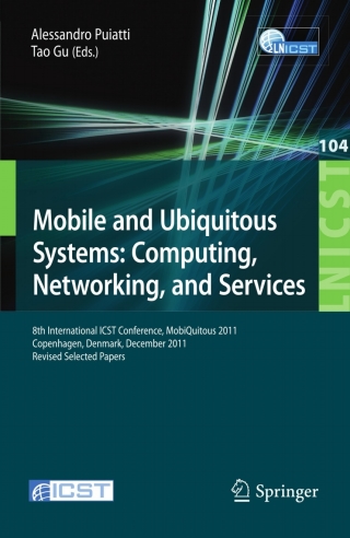 Cover image: Mobile and Ubiquitous Systems: Computing, Networking, and Services 1st edition 9783642309724
