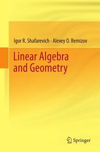 صورة الغلاف: Linear Algebra and Geometry 9783642309939