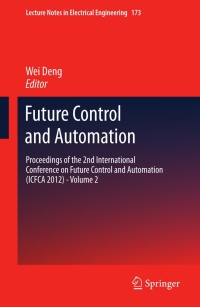 صورة الغلاف: Future Control and Automation 9783642310027