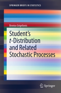 Cover image: Student’s t-Distribution and Related Stochastic Processes 9783642311451