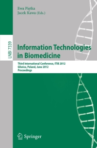 Imagen de portada: Information Technologies in Biomedicine 1st edition 9783642311956