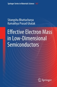 Cover image: Effective Electron Mass in Low-Dimensional Semiconductors 9783642312472