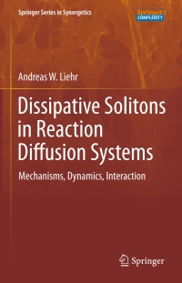 Cover image: Dissipative Solitons in Reaction Diffusion Systems 9783642312502