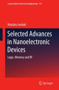 صورة الغلاف: Selected Advances in Nanoelectronic Devices 9783642436567