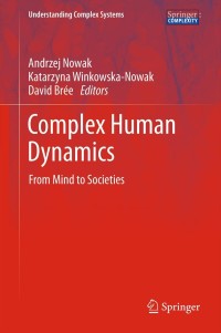 Omslagafbeelding: Complex Human Dynamics 9783642428739