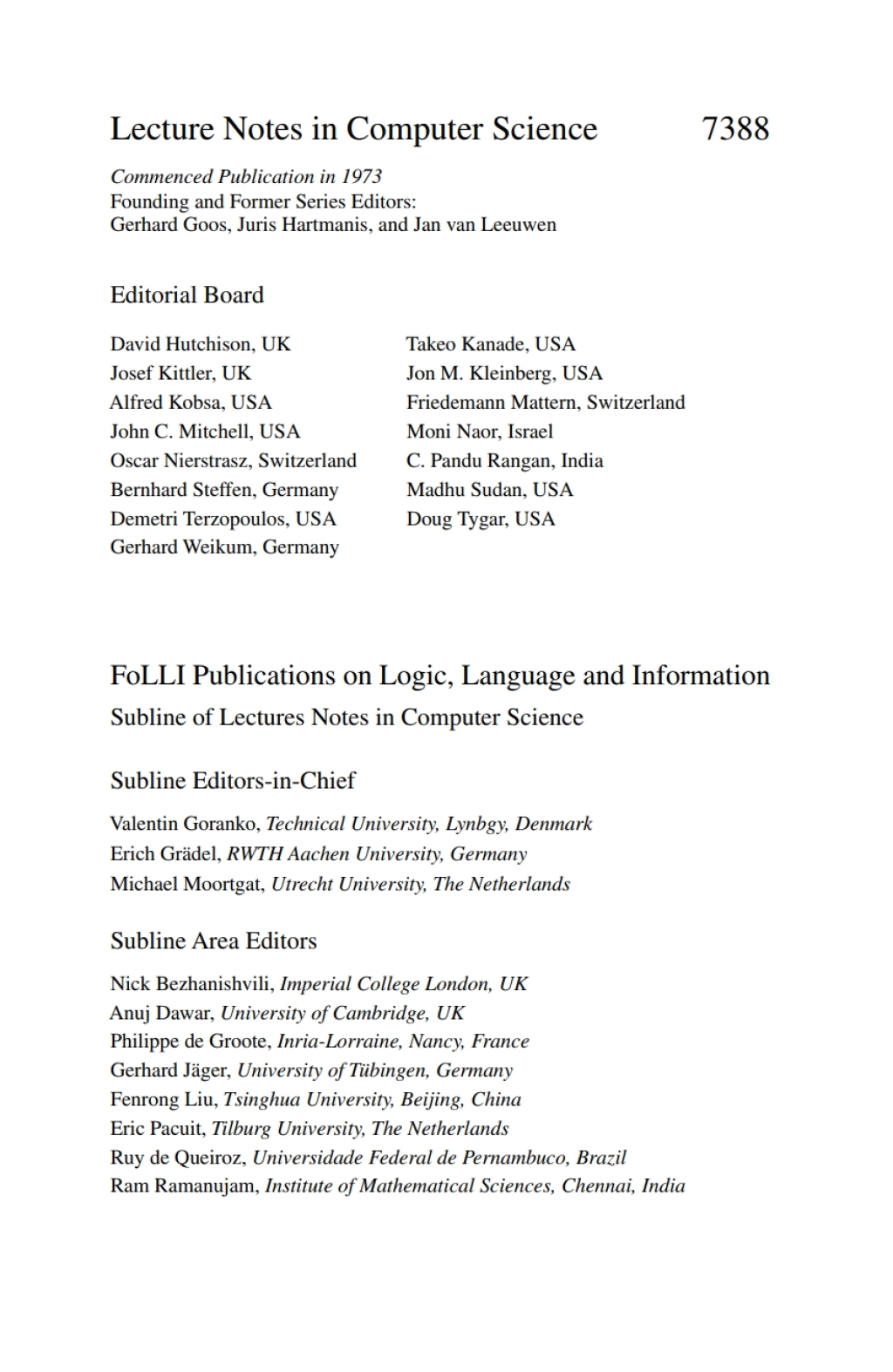 Lectures on Logic and Computation ESSLLI 2010, Copenhagen, Denmark, August 2010, ESSLLI 2011, Ljubljana, Slovenia, August 2011, Selected Lecture Notes