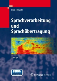 صورة الغلاف: Sprachverarbeitung und Sprachübertragung 2nd edition 9783642315022