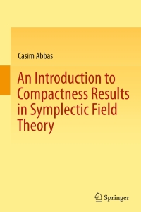 Imagen de portada: An Introduction to Compactness Results in Symplectic Field Theory 9783642315428