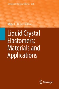 Cover image: Liquid Crystal Elastomers: Materials and Applications 1st edition 9783642315817