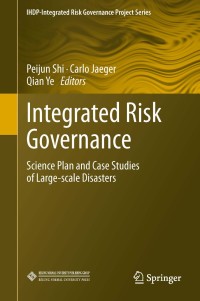 Cover image: Integrated Risk Governance 9783642316401