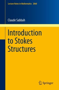 Cover image: Introduction to Stokes Structures 9783642316944