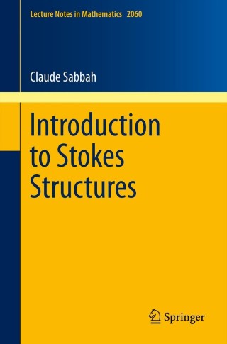 Imagen de portada: Introduction to Stokes Structures 9783642316944