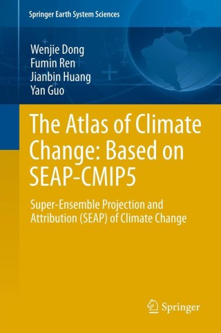 Cover image: The Atlas of Climate Change: Based on SEAP-CMIP5 9783642317729