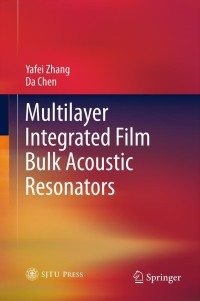 Imagen de portada: Multilayer Integrated Film Bulk Acoustic Resonators 9783642317750