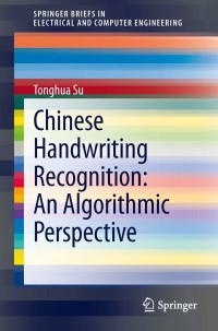 Imagen de portada: Chinese Handwriting Recognition: An Algorithmic Perspective 9783642318115