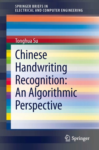 Cover image: Chinese Handwriting Recognition: An Algorithmic Perspective 9783642318115