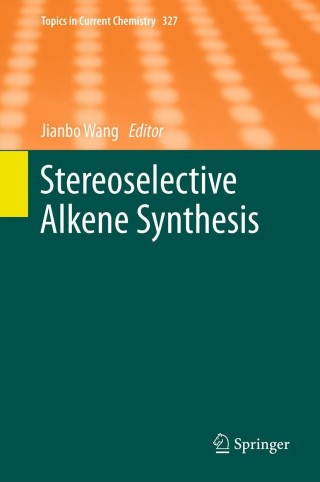 Cover image: Stereoselective Alkene Synthesis 1st edition 9783642318238