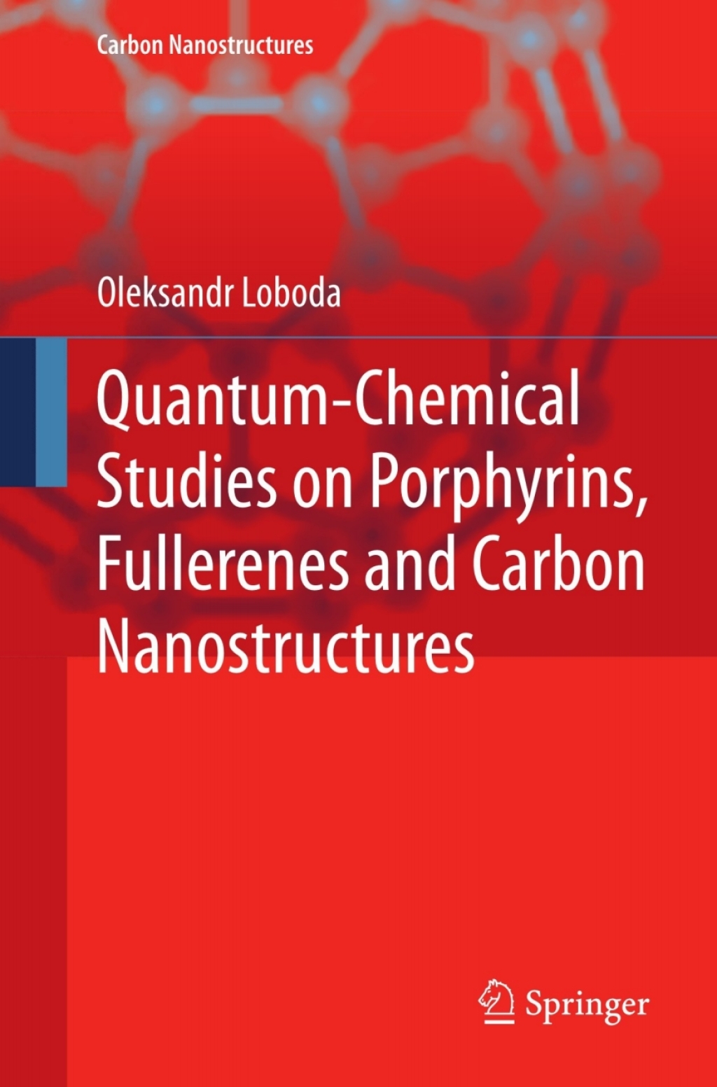 Quantum-chemical studies on Porphyrins, Fullerenes and Carbon Nanostructures