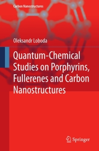 Cover image: Quantum-chemical studies on Porphyrins, Fullerenes and Carbon Nanostructures 9783642318443
