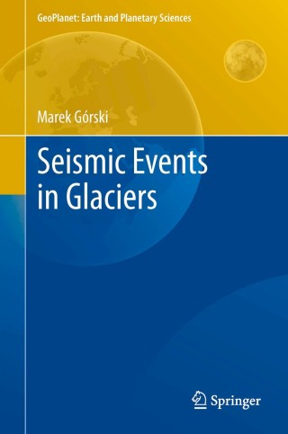 Omslagafbeelding: Seismic Events in Glaciers 9783642318504