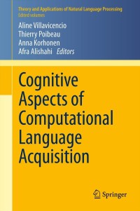Titelbild: Cognitive Aspects of Computational Language Acquisition 9783642318627