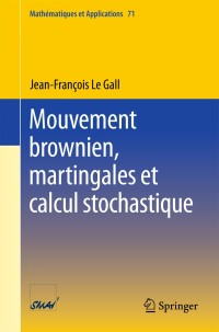 Cover image: Mouvement brownien, martingales et calcul stochastique 9783642318979