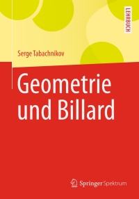 Cover image: Geometrie und Billard 9783642319242