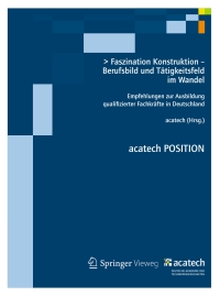 Imagen de portada: Faszination Konstruktion – Berufsbild und Tätigkeitsfeld im Wandel 1st edition 9783642319303