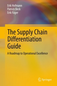 Imagen de portada: The Supply Chain Differentiation Guide 9783642319358