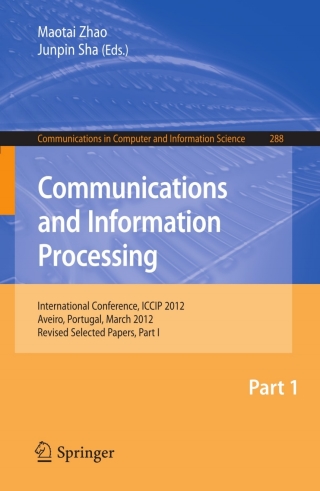 Imagen de portada: Communications and Information Processing 1st edition 9783642319648