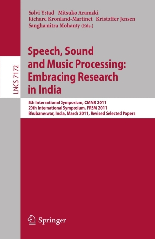 Cover image: Speech, Sound and Music Processing: Embracing Research in India 9783642319792