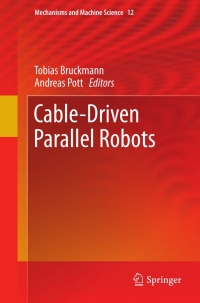 表紙画像: Cable-Driven Parallel Robots 9783642319877